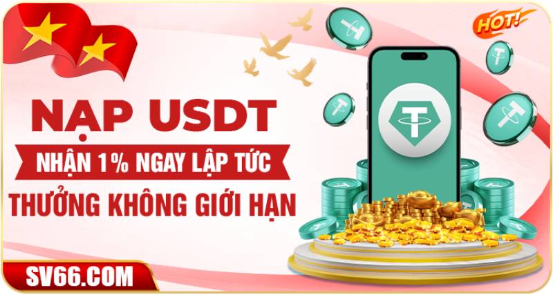 Khuyến mãi đặc biệt: Nạp USDT nhận thưởng 1%