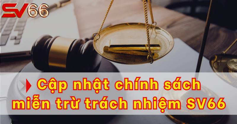 Những trường hợp miễn trừ trách nhiệm phổ biến